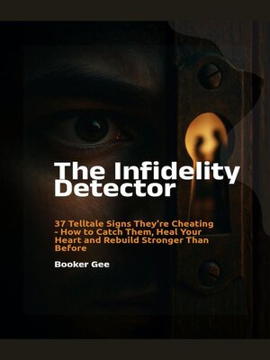 cover image of The Infidelity Detector